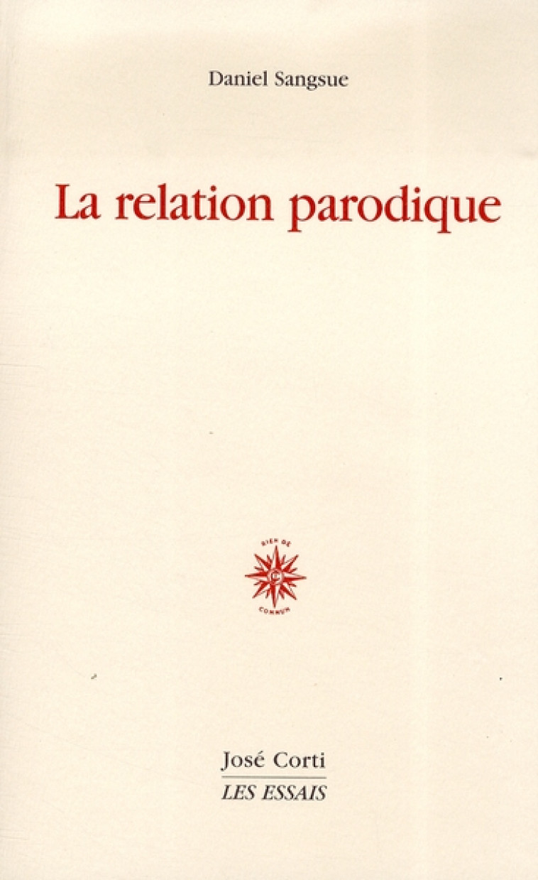 LA RELATION PARODIQUE - SANGSUE DANIEL - CORTI