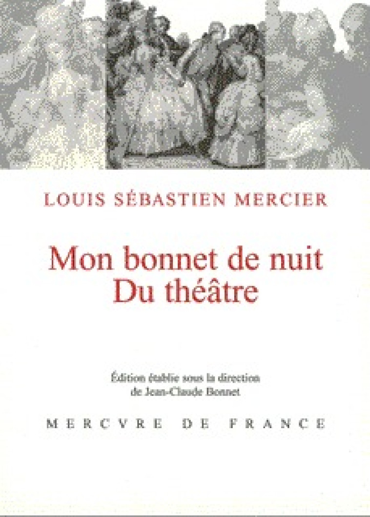 MON BONNET DE NUIT - Louis sébastien Mercier - MERCURE DE FRAN