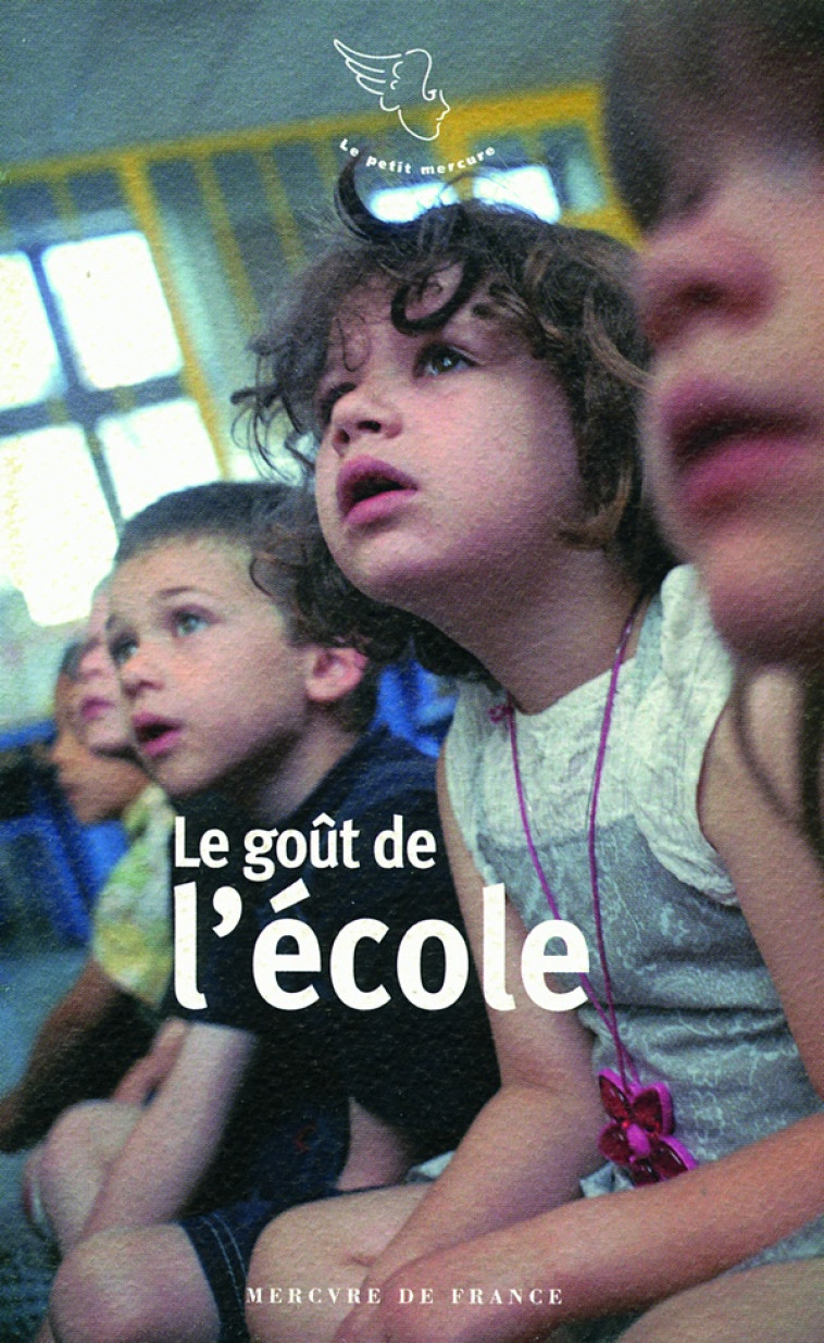 LE GOUT DE L-ECOLE - COLLECTIF - MERCURE DE FRAN