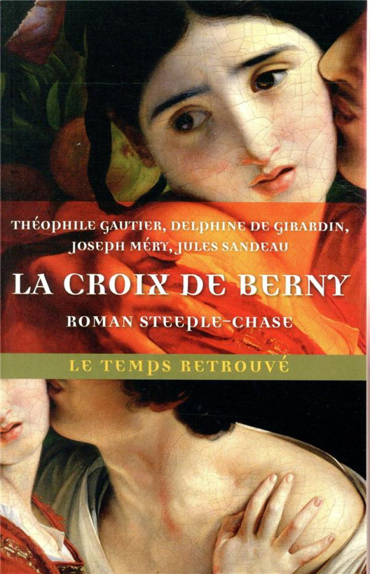 LA CROIX DE BERNY - ROMAN STEEPLE-CHASE - GAUTIER/MERY/SANDEAU - MERCURE DE FRAN