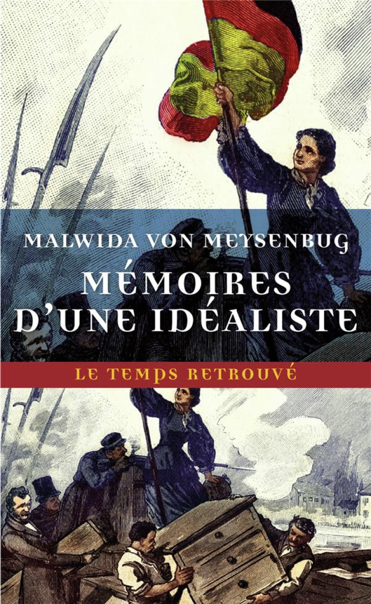 MEMOIRES D-UNE IDEALISTE - MEYSENBUG M V. - MERCURE DE FRAN