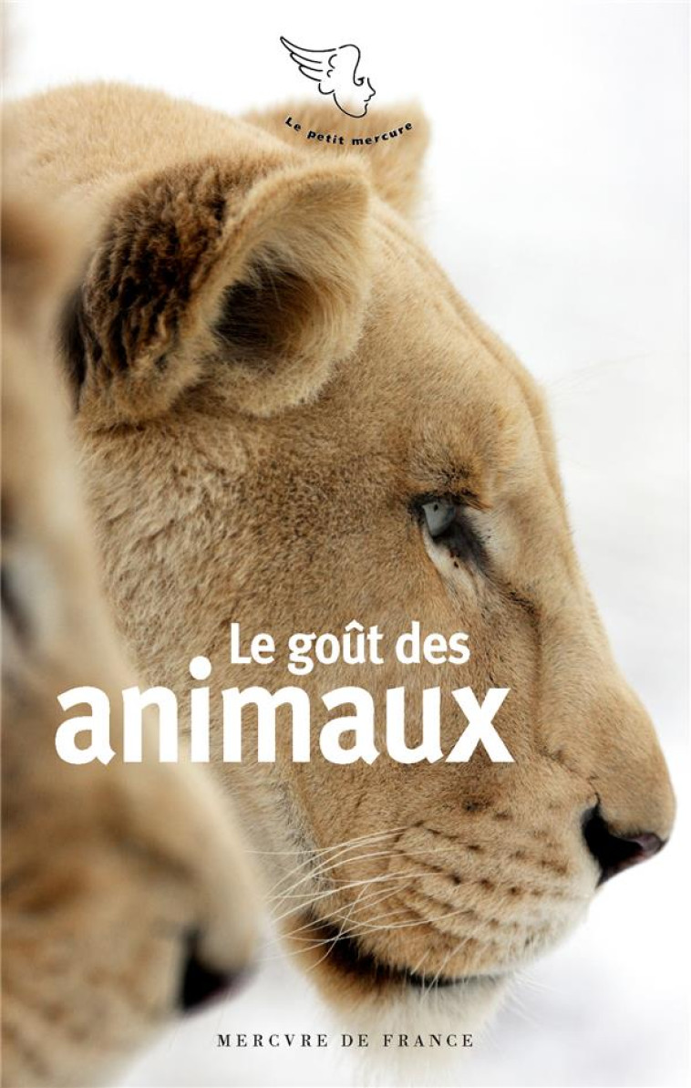 LE GOUT DES ANIMAUX - COLLECTIF - MERCURE DE FRAN