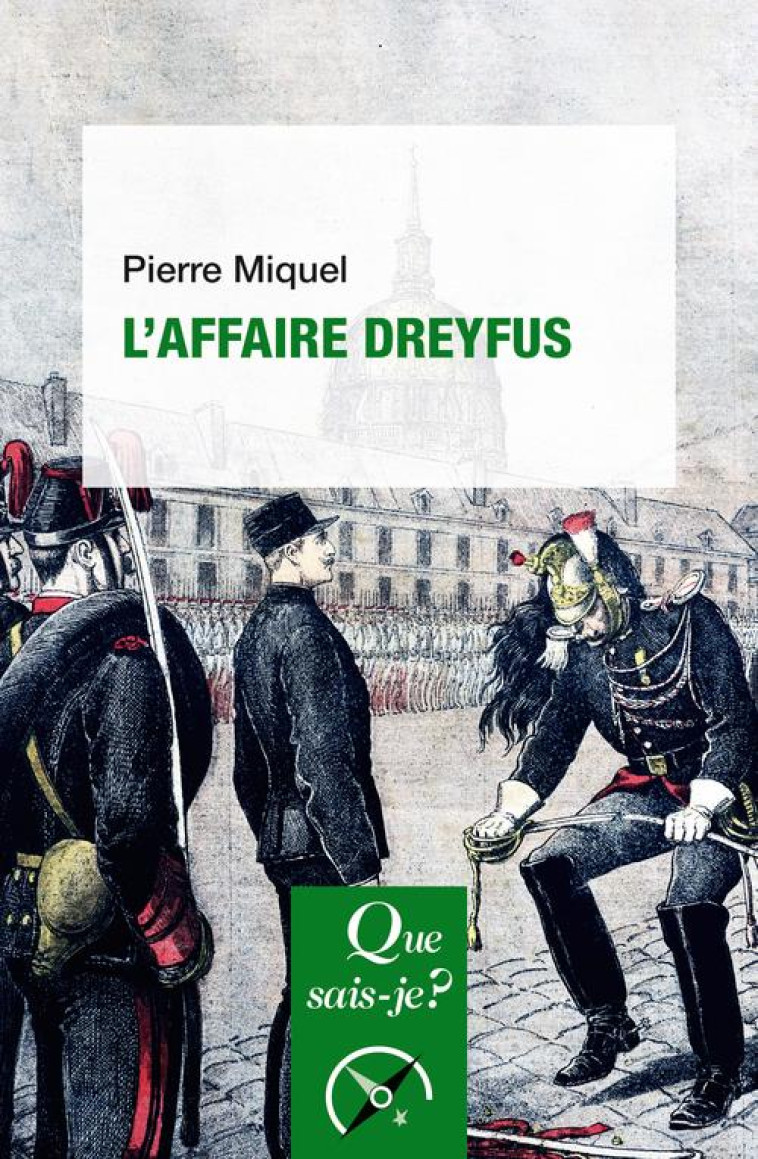 L-AFFAIRE DREYFUS - MIQUEL PIERRE - QUE SAIS JE