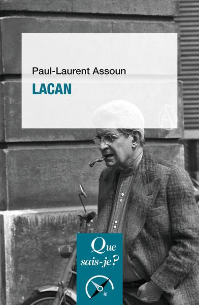 LACAN - ASSOUN PAUL-LAURENT - QUE SAIS JE