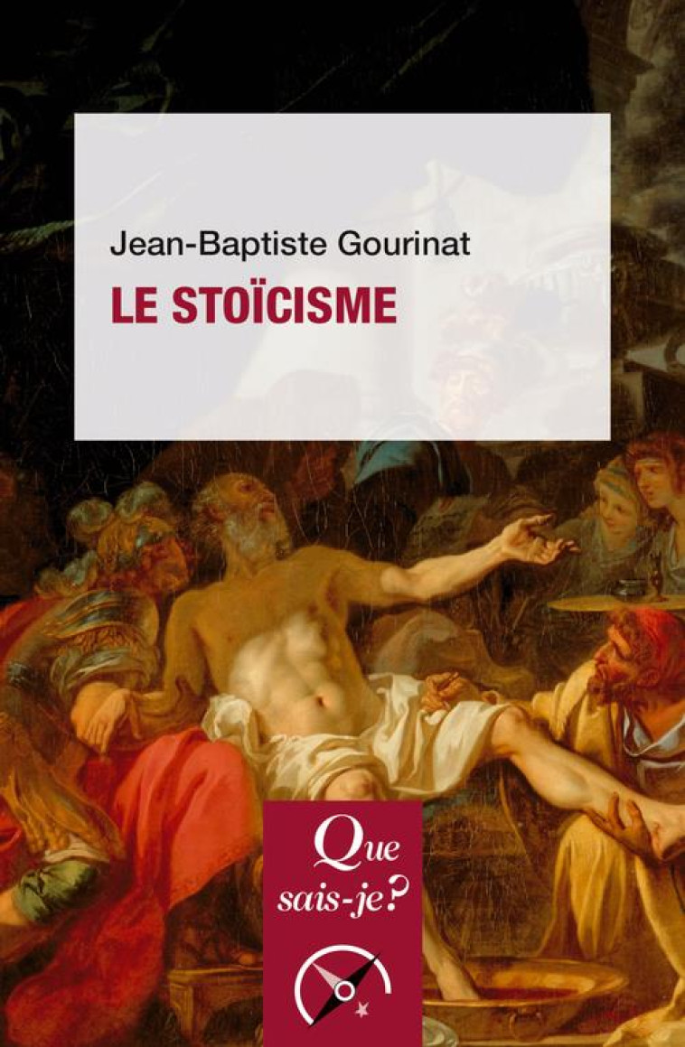 LE STOICISME - GOURINAT J-B. - QUE SAIS JE