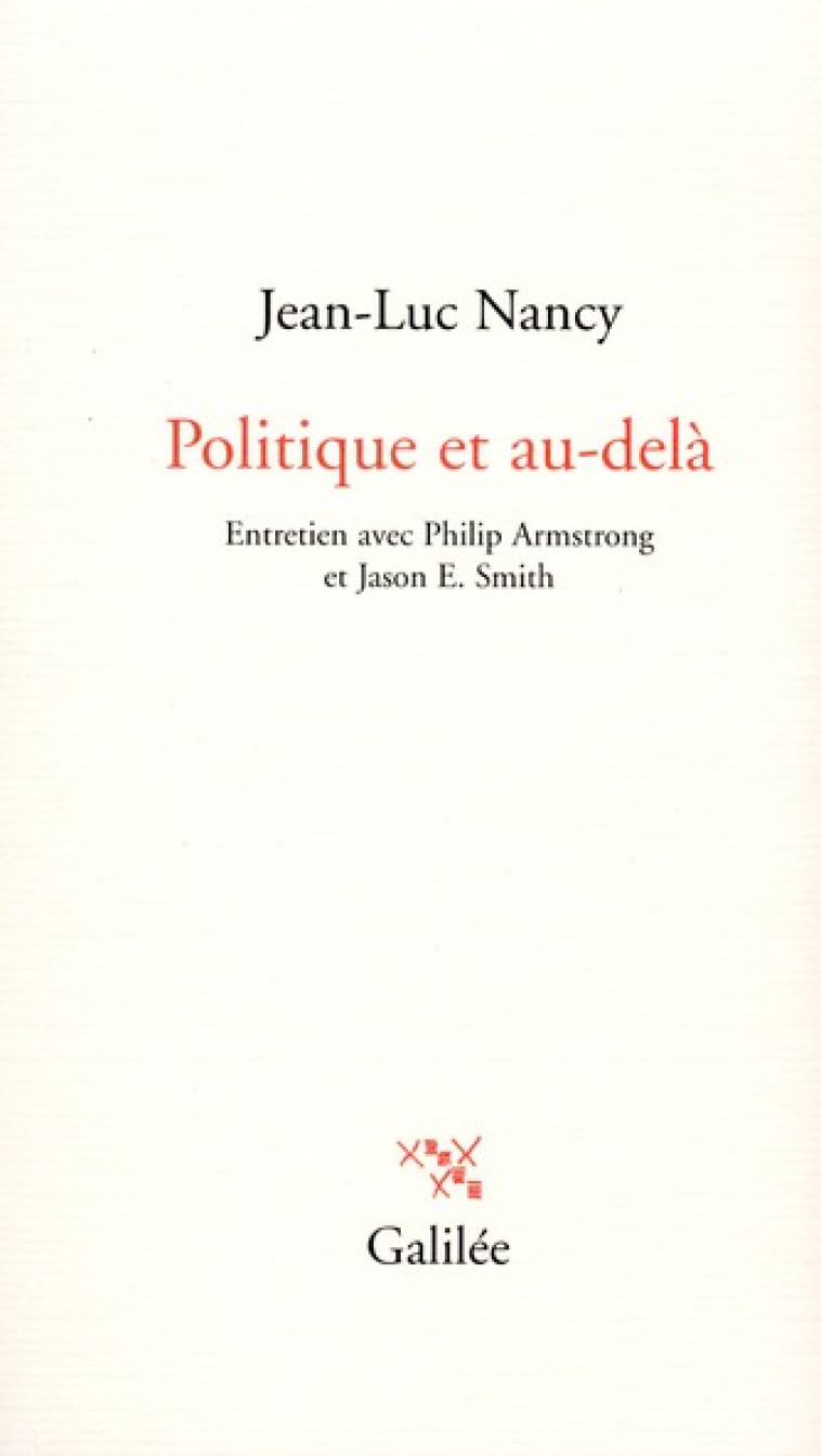 LA POLITIQUE ET AU-DELA - SMITH/ARMSTRONG - GALILEE