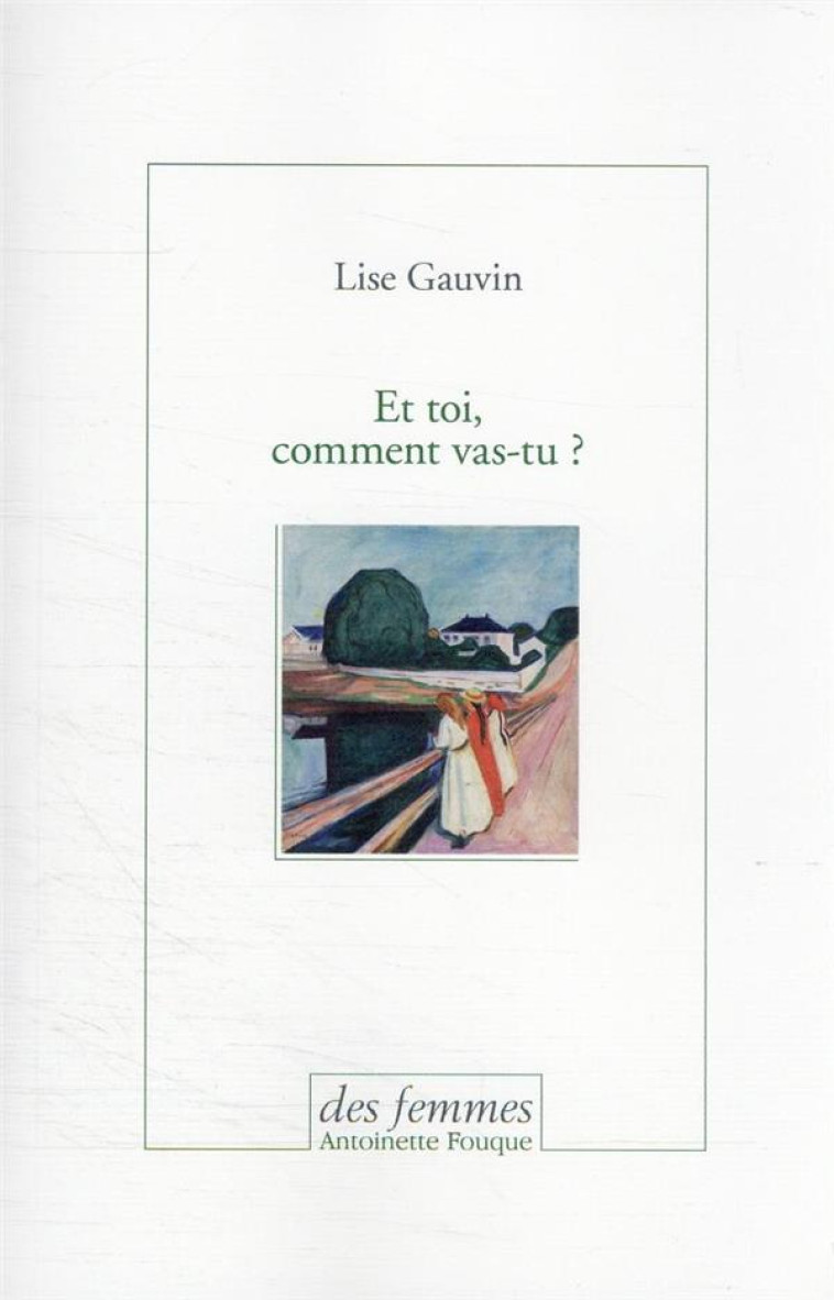 ET TOI, COMMENT VAS-TU ? - GAUVIN LISE - DES FEMMES