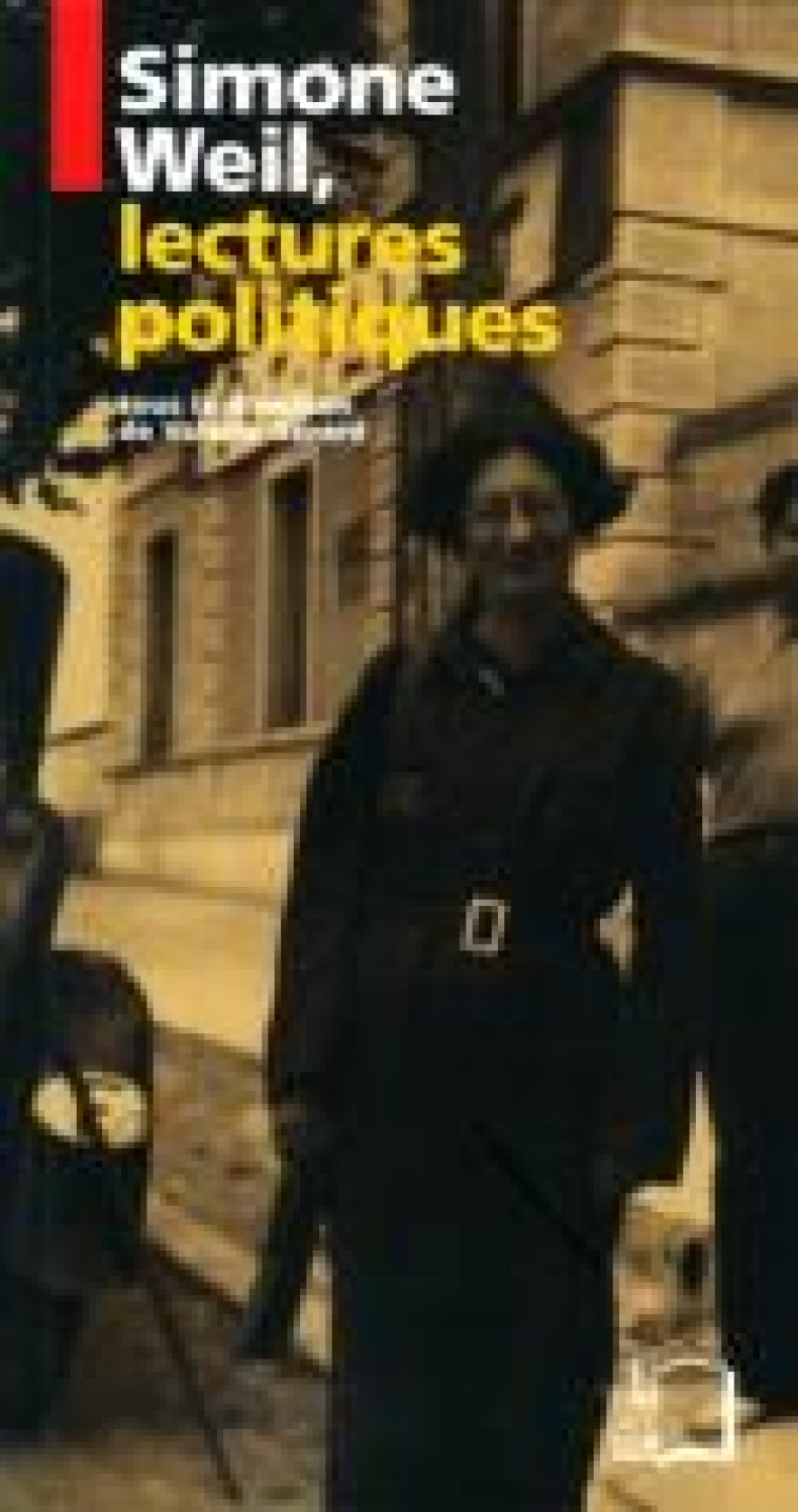 SIMONE WEIL,LECTURES POLITIQUES - COLLECTIF - ULM