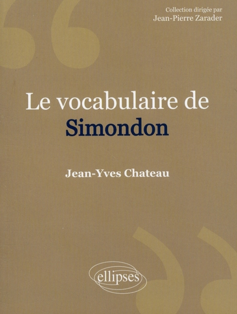 LE VOCABULAIRE DE SIMONDON - CHATEAU JEAN-YVES - ELLIPSES MARKET