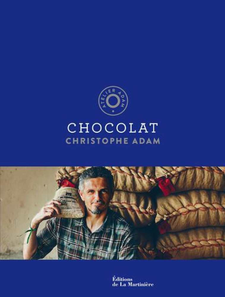 CHOCOLAT - ADAM CHRISTOPHE - La Martinière