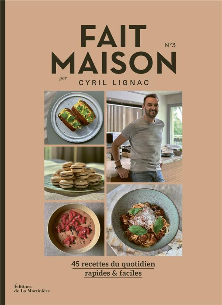 FAIT MAISON N 3 PAR CYRIL LIGNAC - LIGNAC CYRIL - MARTINIERE BL