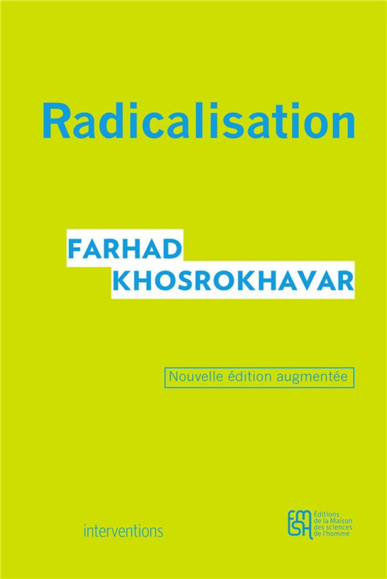 RADICALISATION - KHOSROKHAVAR FARHAD - Maison des Sciences de l'Homme