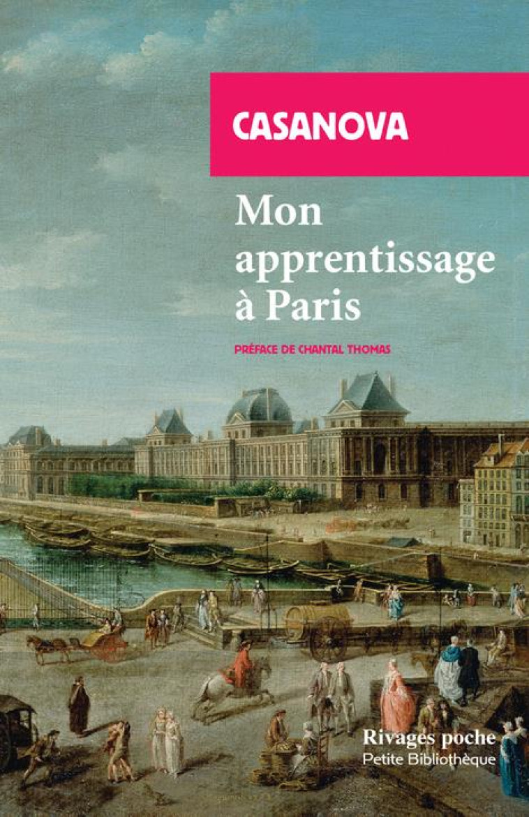 MON APPRENTISSAGE A PARIS - CASANOVA GIACOMO - Rivages