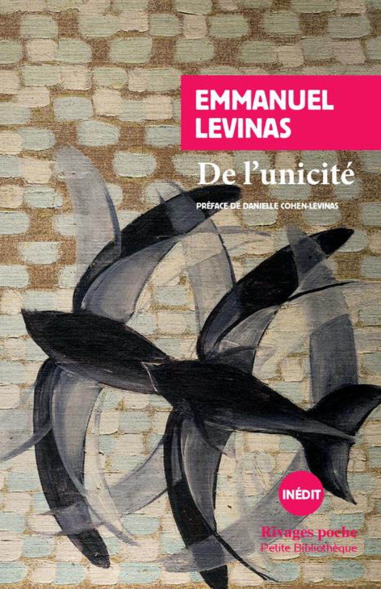 DE L-UNICITE - LEVINAS - Rivages