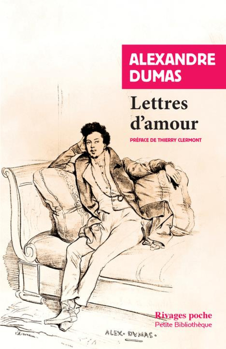 LETTRES D-AMOUR - DUMAS/CLERMONT - Rivages