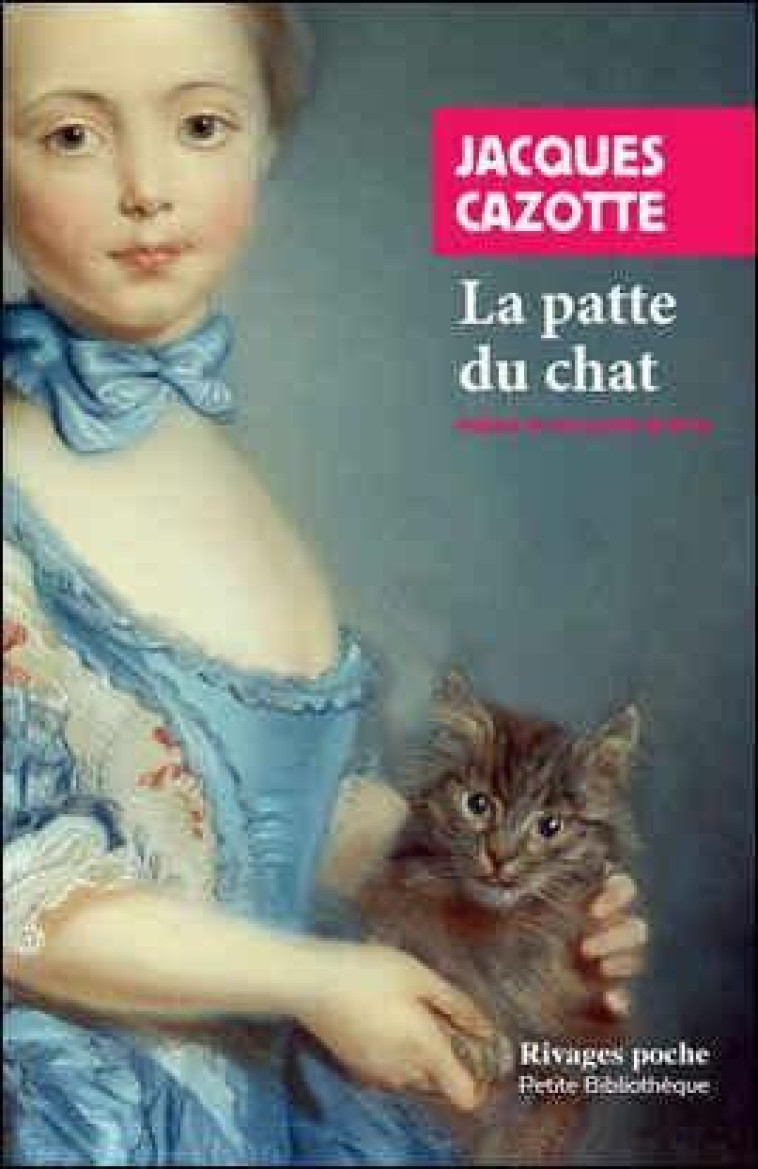 LA PATTE DU CHAT - CAZOTTE/METAYER - Rivages