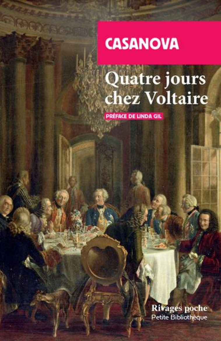 QUATRE JOURS CHEZ VOLTAIRE - CASANOVA/GIL - Rivages