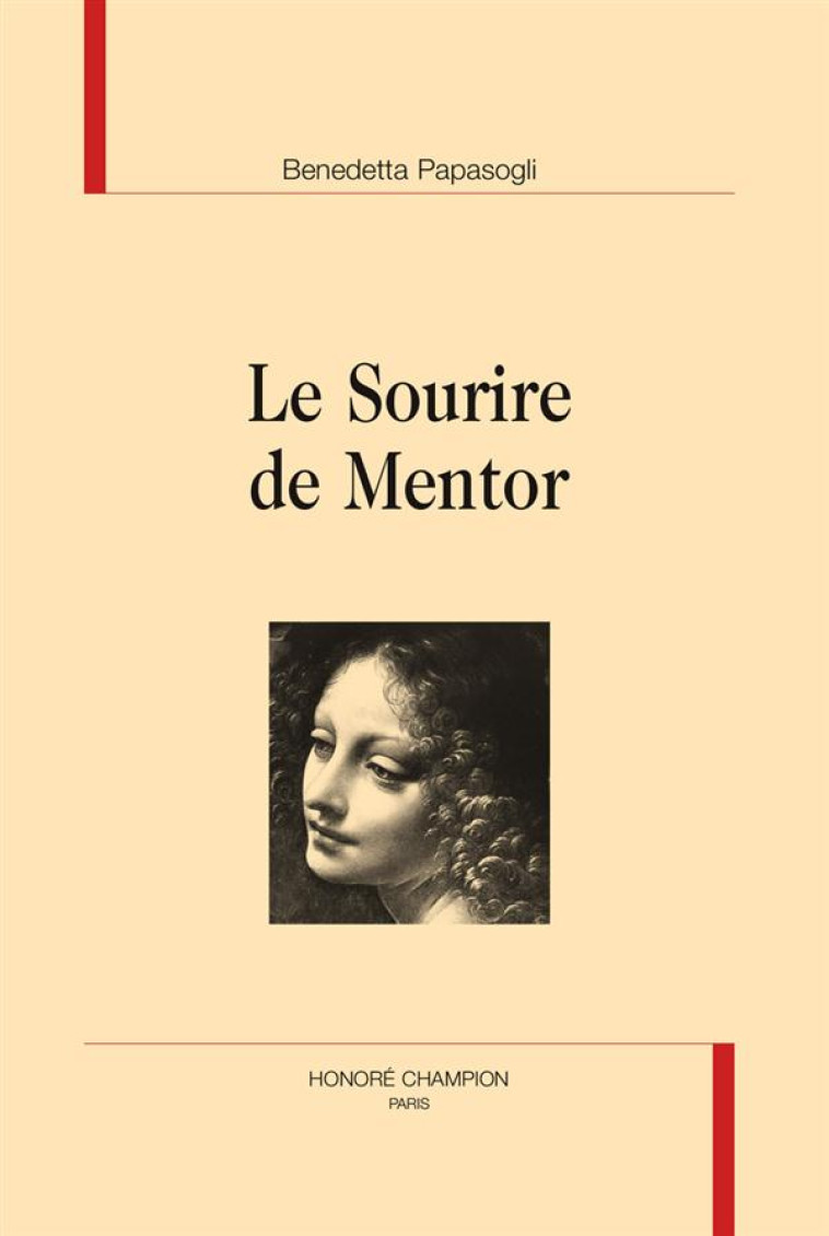 LE SOURIRE DE MENTOR - PAPASOGLI BENEDETTA - H. Champion