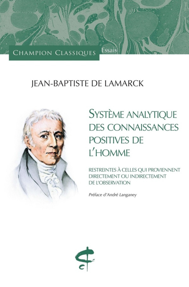 SYSTEME ANALYTIQUE DES CONNAISSANCES POSITIVES DE L-HOMME - LAMARCK/LANGANEY - CHAMPION