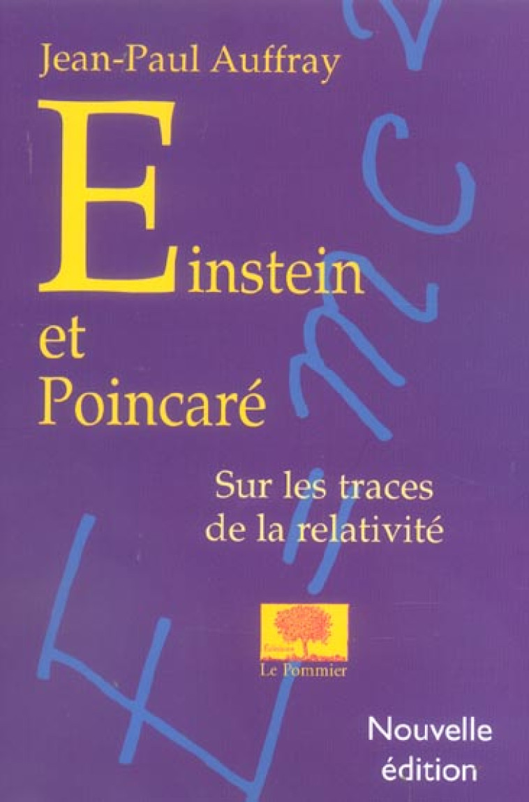 EINSTEIN ET POINCARE - SUR LES TRACES DE LA RELATIVITE - AUFFRAY JEAN-PAUL - POMMIER