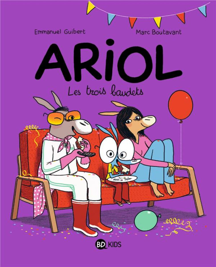 ARIOL, TOME 08 - LES TROIS BAUDETS - GUIBERT/BOUTAVANT - BD Kids