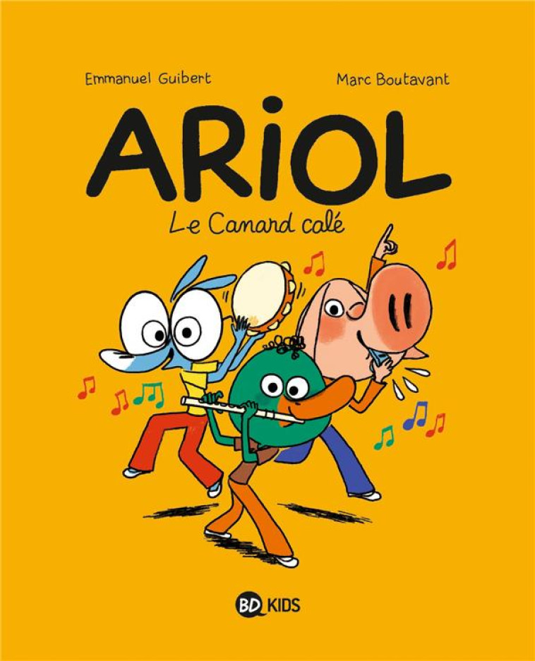 ARIOL, TOME 13 - LE CANARD CALE - GUIBERT/CHAURAND - BD Kids