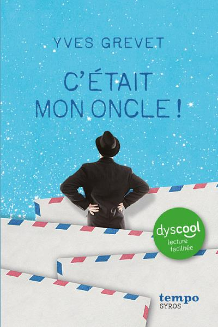 C-ETAIT MON ONCLE - DYSCOOL - GREVET YVES - SYROS