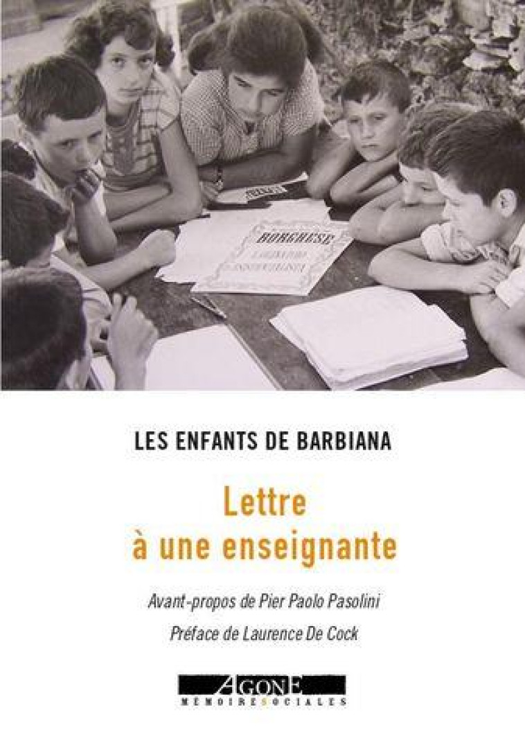 LETTRE A UNE ENSEIGNANTE - DE BARBIANA/LAURENCE - AGONE