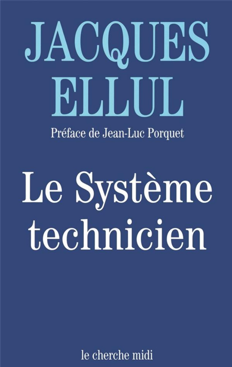 LE SYSTEME TECHNICIEN - COLLECTIF - LE CHERCHE MIDI