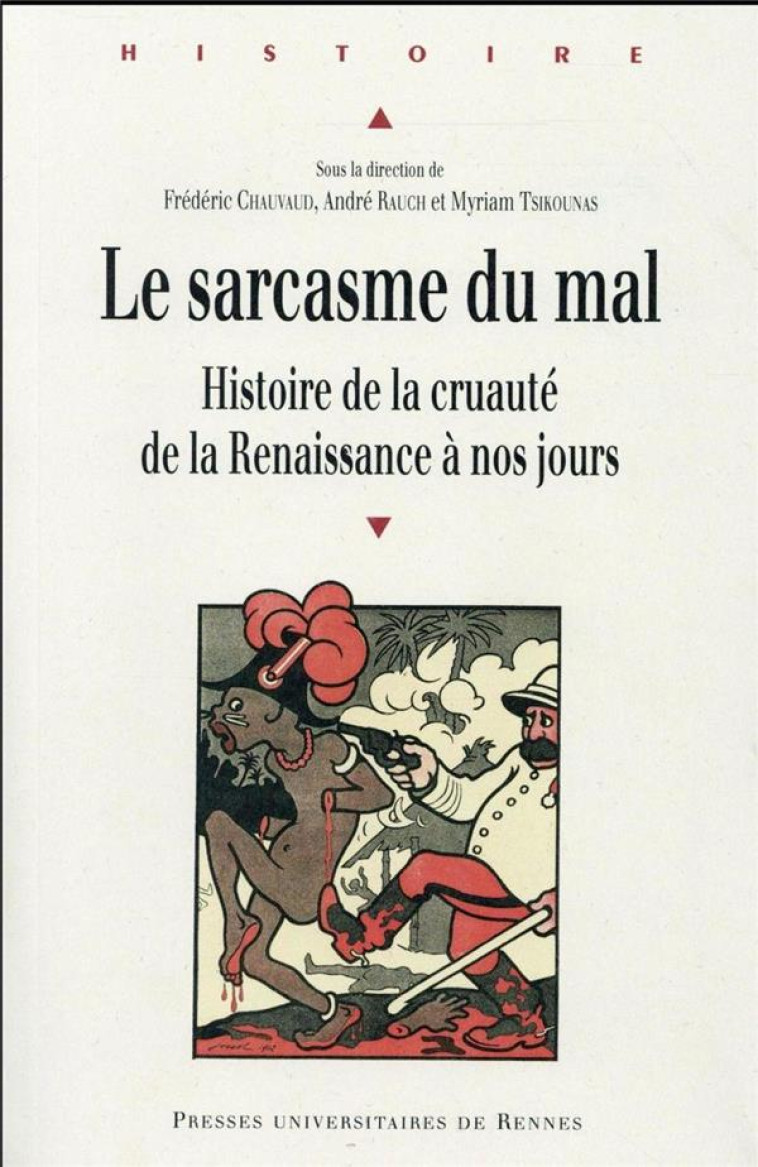 SARCASME DU MAL - CHAUVAUD/TSIKOUNAS - Presses universitaires de Rennes