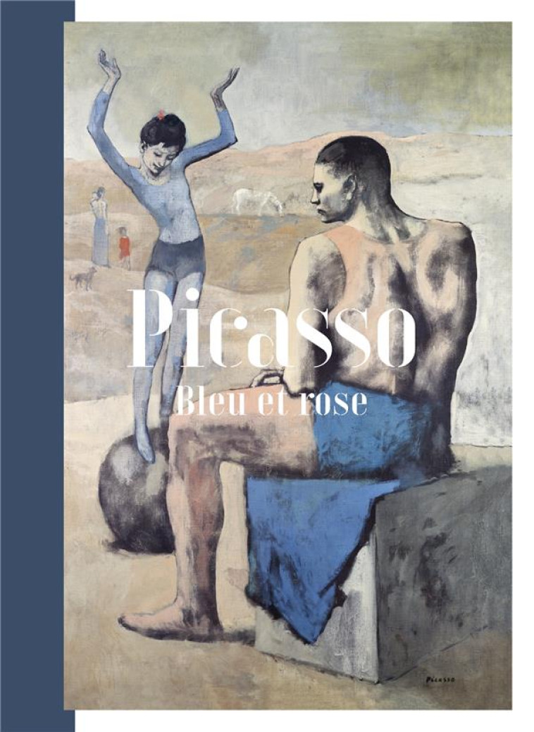 PICASSO. BLEU ET ROSE - LE BON LAURENT - HAZAN