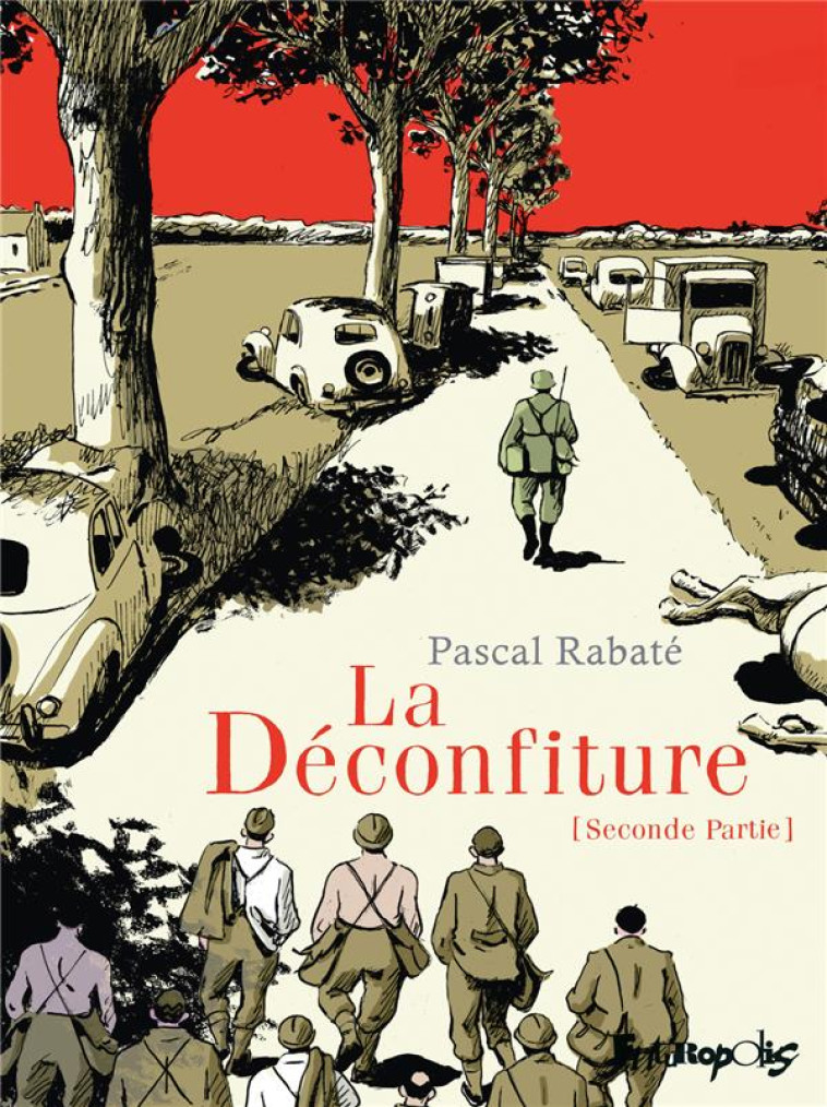 LA DECONFITURE - VOL02 - SECONDE PARTIE - RABATE PASCAL - GALLISOL