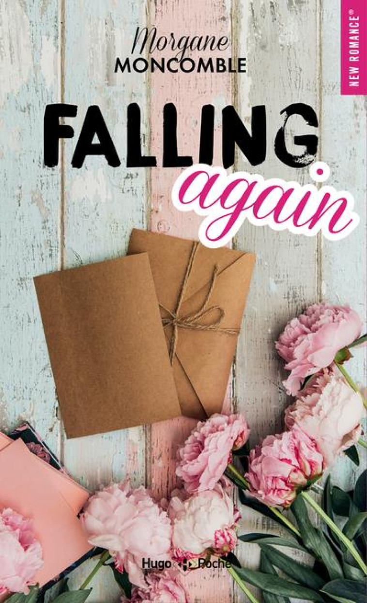 FALLING AGAIN - MONCOMBLE MORGANE - HUGO JEUNESSE