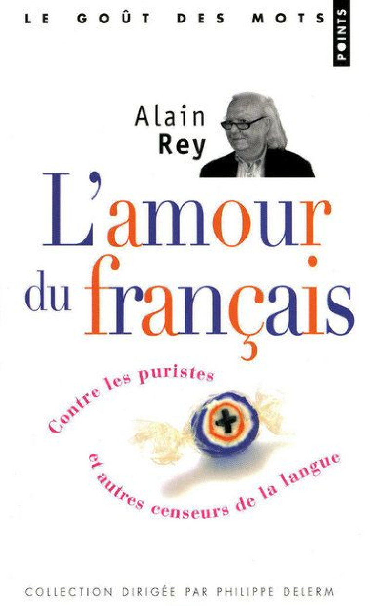 L-AMOUR DU FRANCAIS - REY ALAIN - POINTS