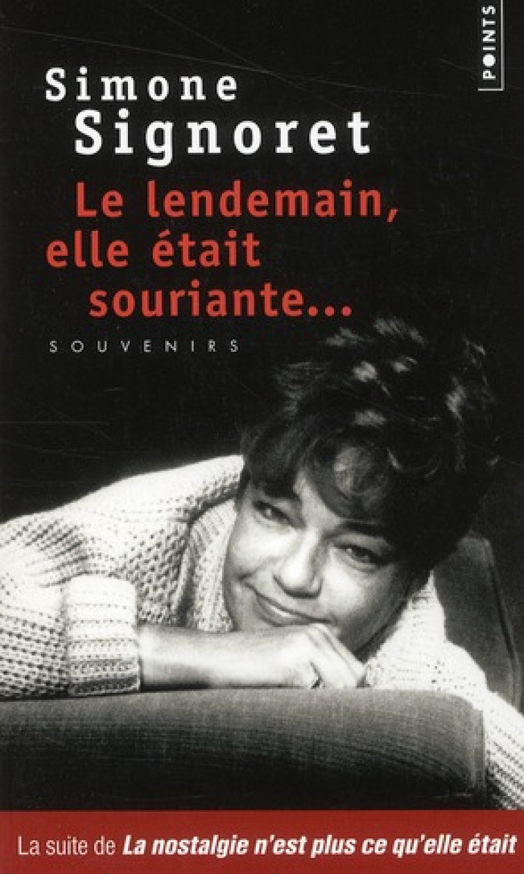 LE LENDEMAIN, ELLE ETAIT SOURIANTE... - SIGNORET SIMONE - POINTS