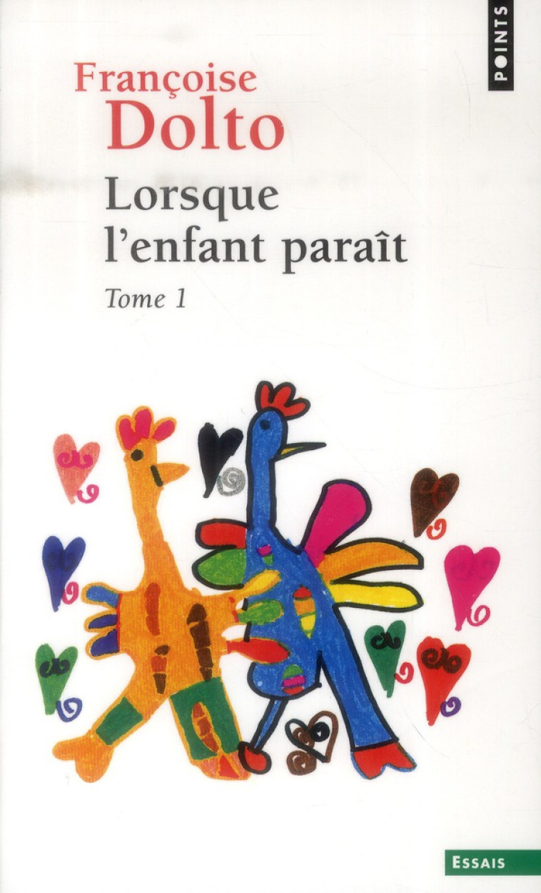 LORSQUE L-ENFANT PARAIT - TOME 1 - DOLTO FRANCOISE - Points