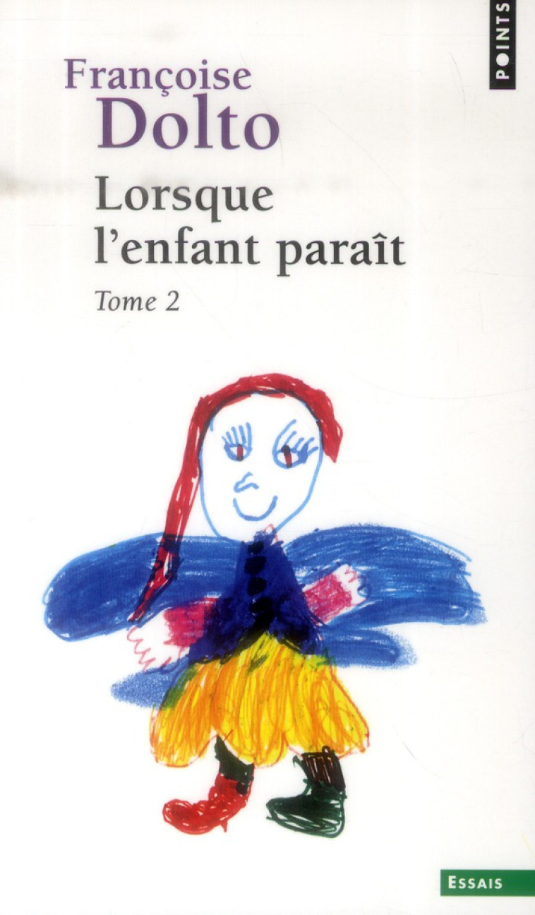 LORSQUE L-ENFANT PARAIT, TOME 2 - DOLTO FRANCOISE - Points