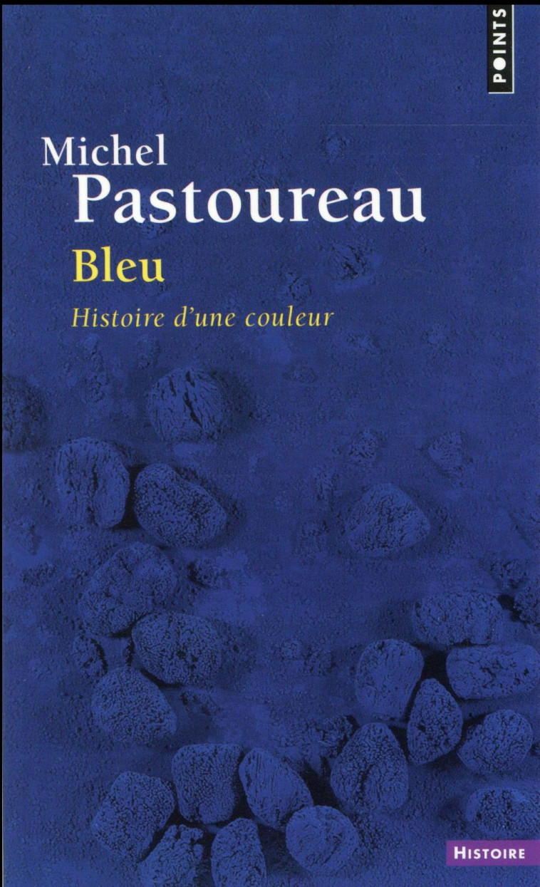 BLEU - HISTOIRE D-UNE COULEUR - PASTOUREAU MICHEL - Points