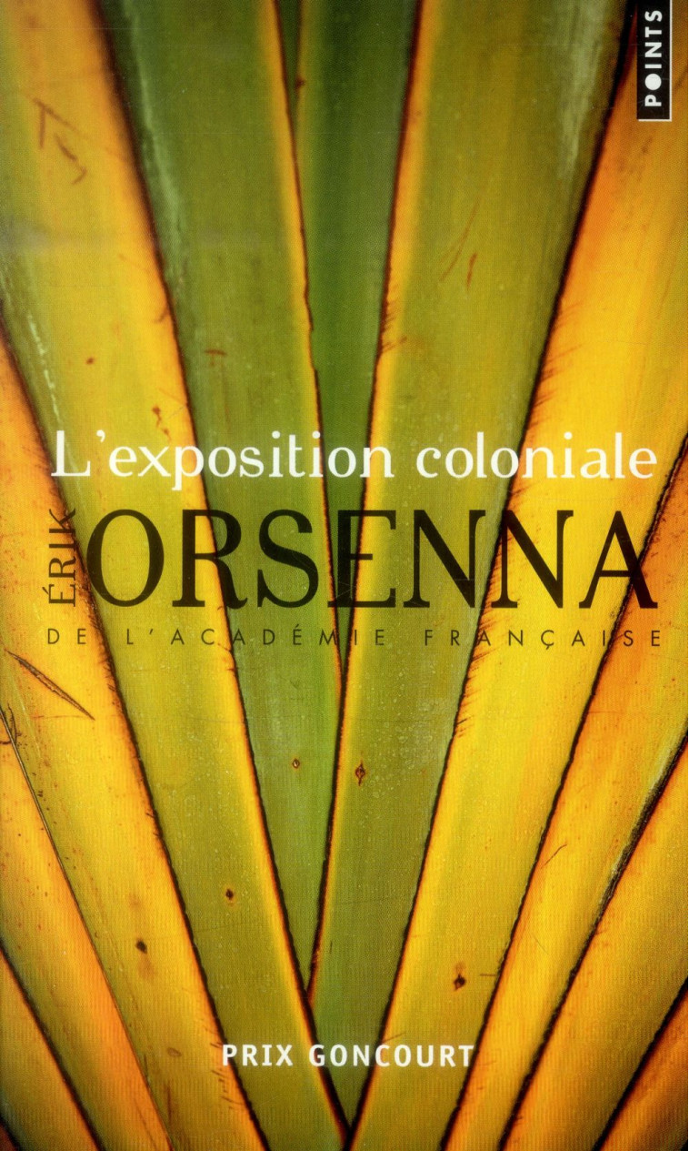 L-EXPOSITION COLONIALE - ORSENNA ERIK - Points