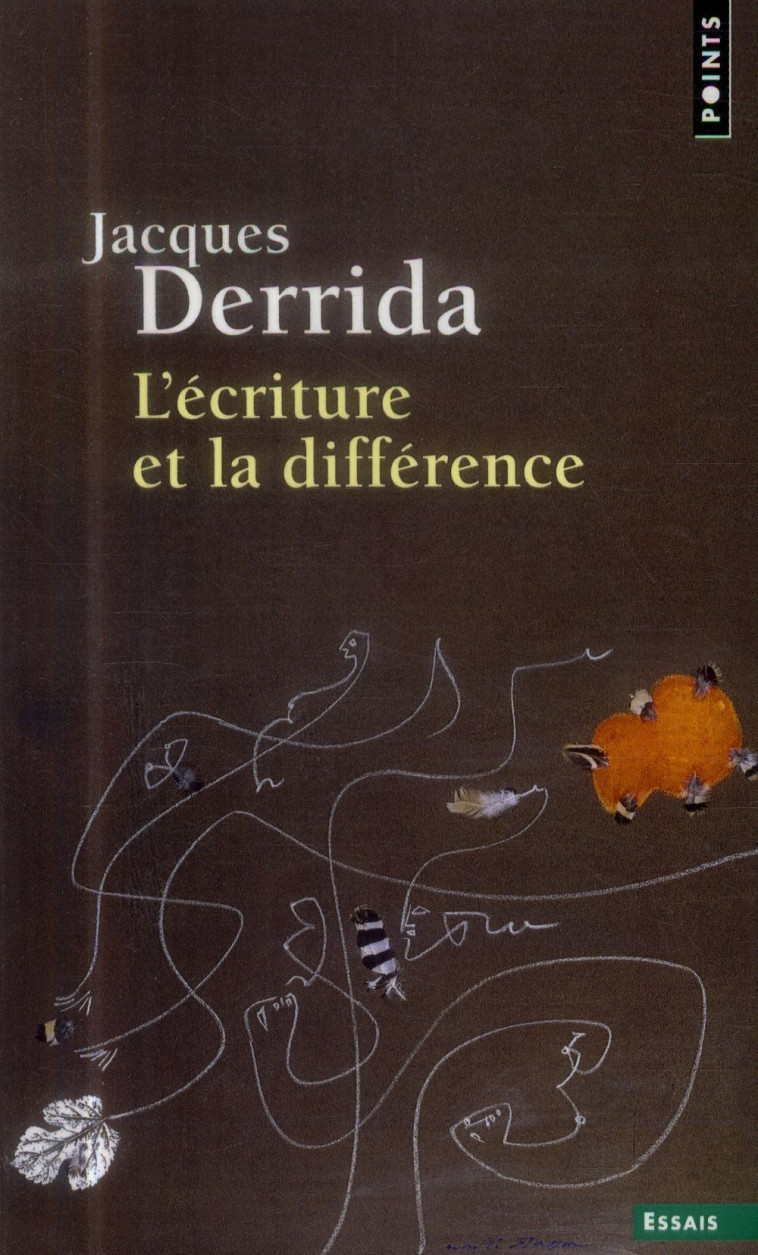 L-ECRITURE ET LA DIFFERENCE - DERRIDA JACQUES - Points