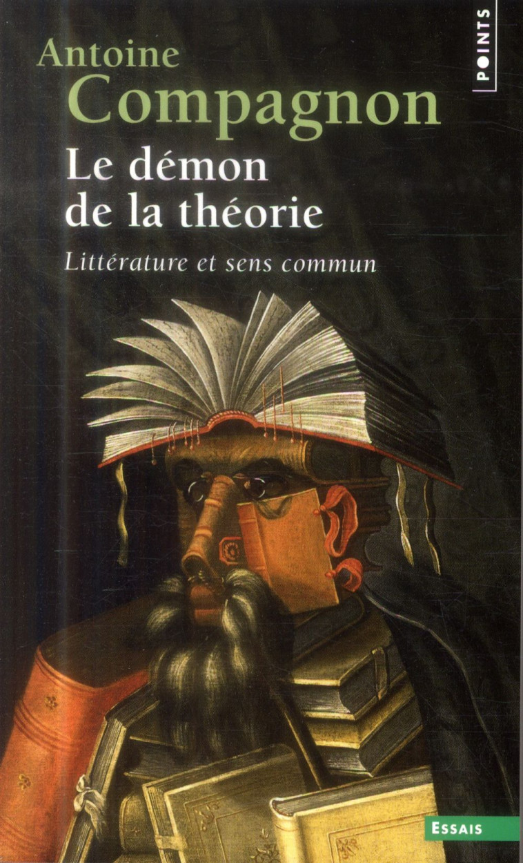 LE DEMON DE LA THEORIE - LITTERATURE ET SENS COMMUN - COMPAGNON ANTOINE - Points