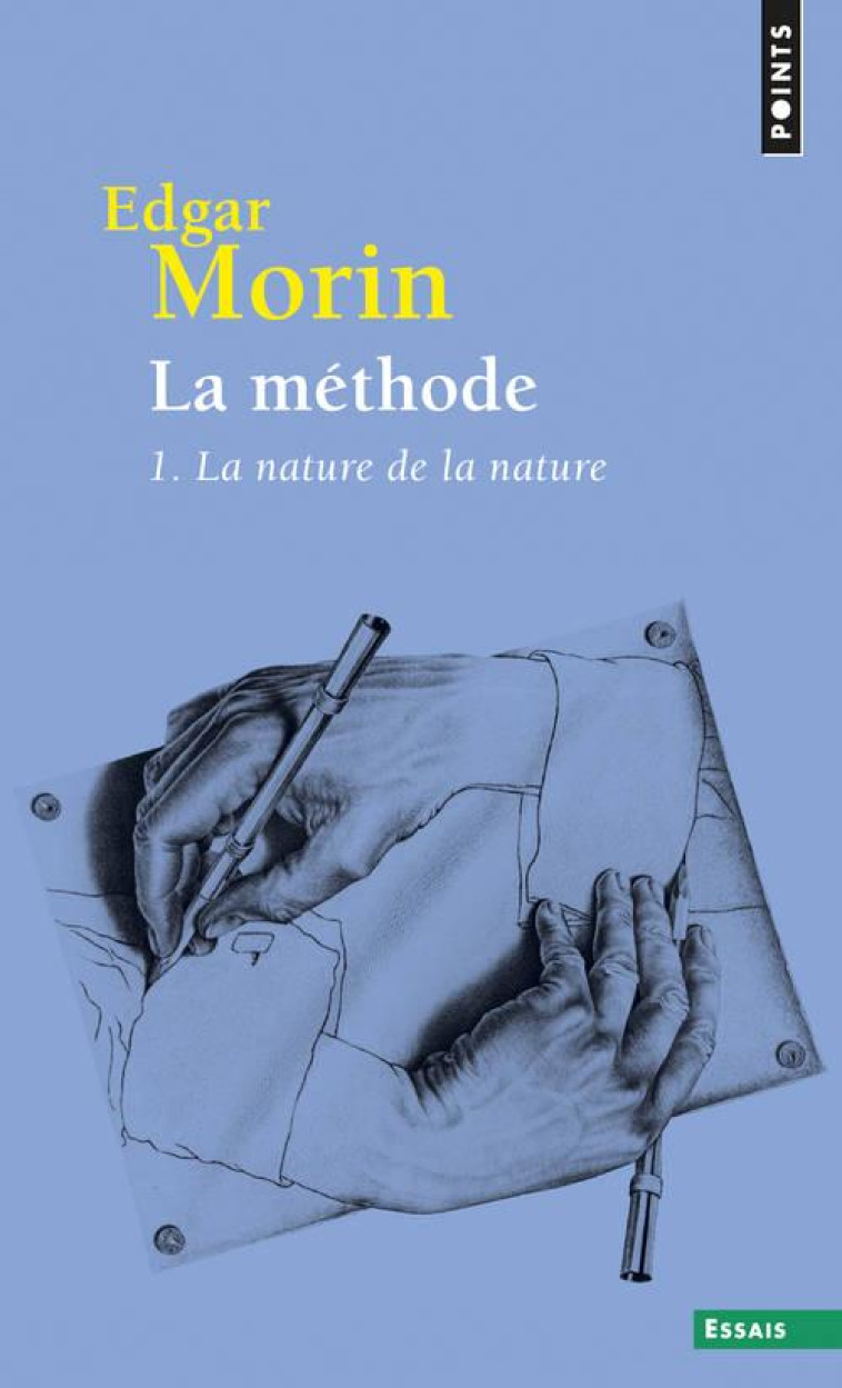 LA METHODE 1 - LA NATURE DE LA NATURE - MORIN EDGAR - Points