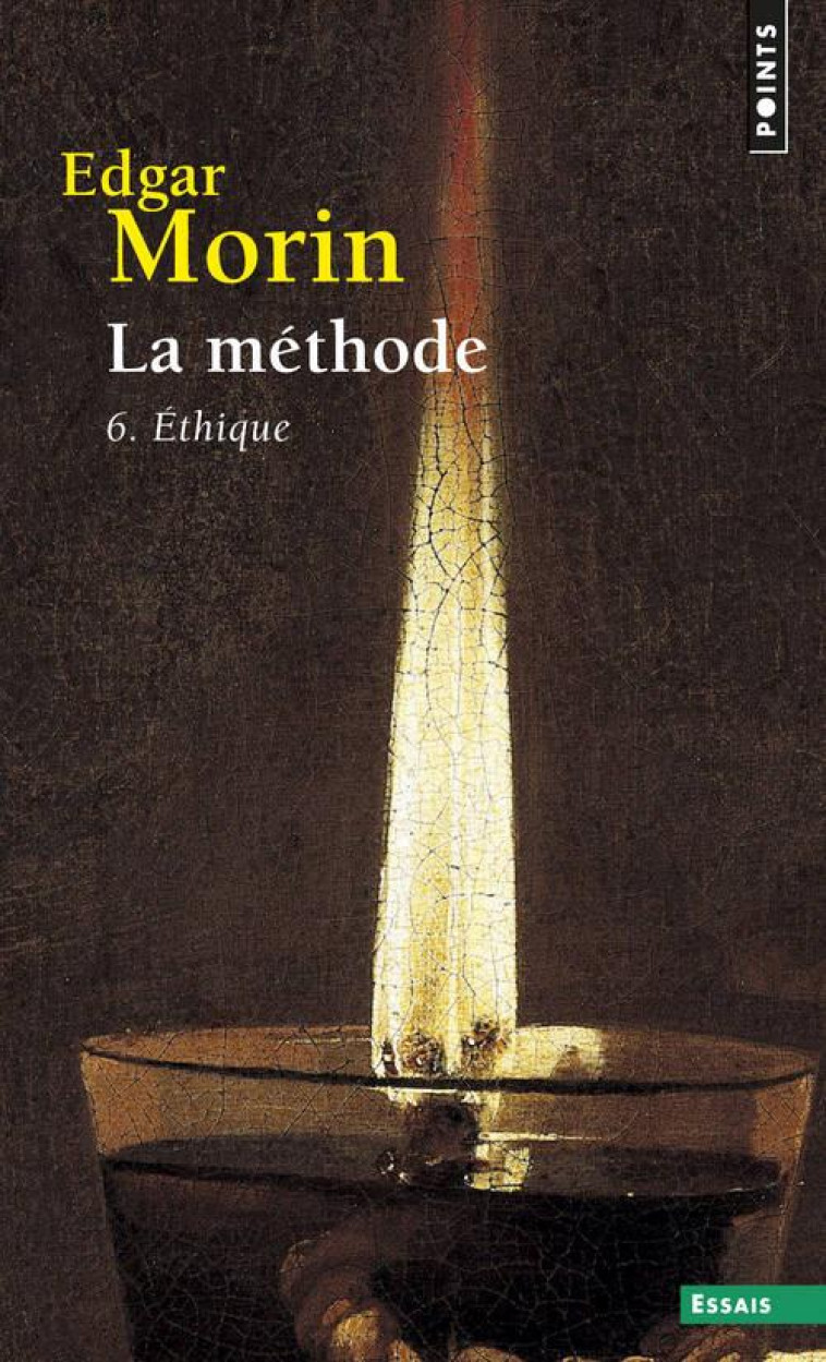 LA METHODE 6 - ETHIQUE - MORIN EDGAR - Points