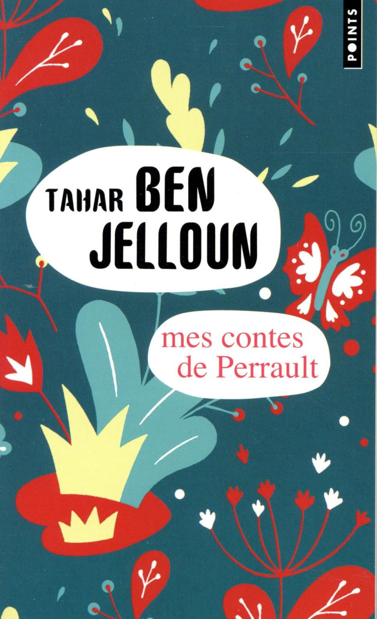 MES CONTES DE PERRAULT - BEN JELLOUN TAHAR - Points