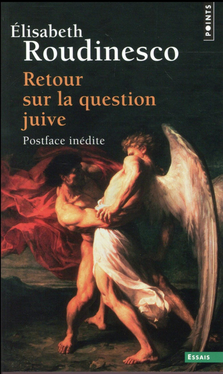 RETOUR SUR LA QUESTION JUIVE - ROUDINESCO ELISABETH - Points