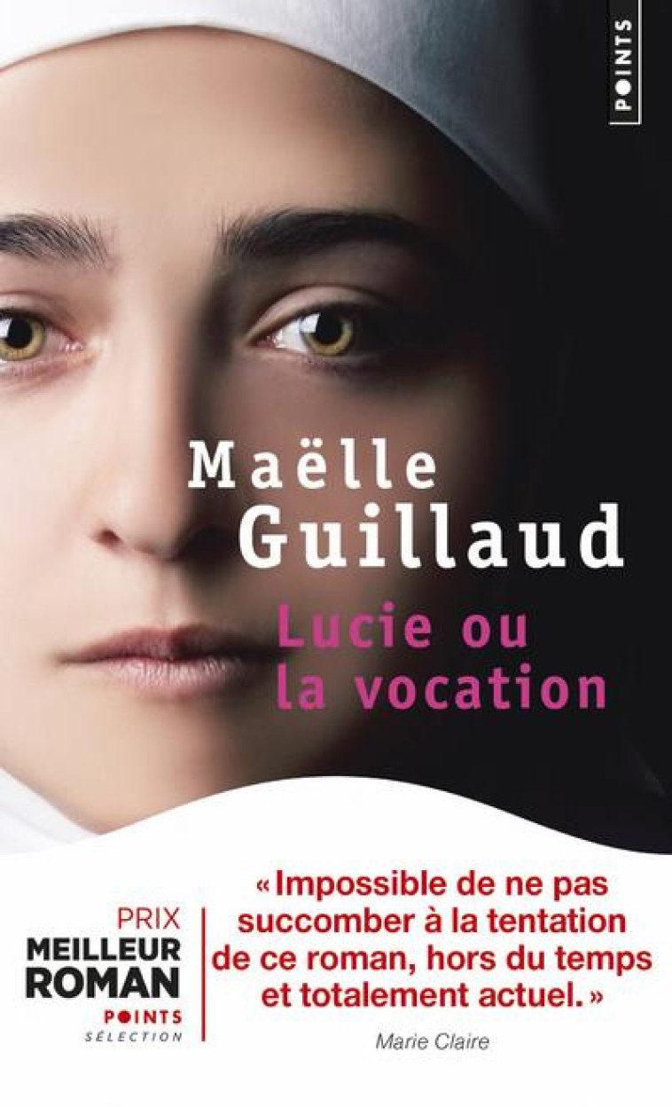 LUCIE OU LA VOCATION - GUILLAUD MAELLE - POINTS