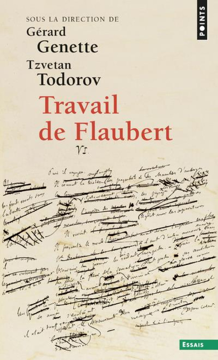 TRAVAIL DE FLAUBERT - GENETTE/TODOROV - Points