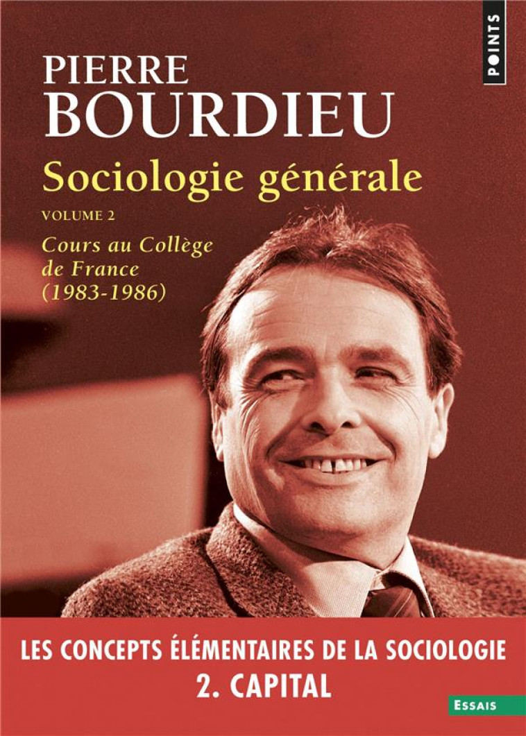 SOCIOLOGIE GENERALE, VOL 2 - COURS AU COLLEGE DE FRANCE (1983-1986) - BOURDIEU PIERRE - POINTS