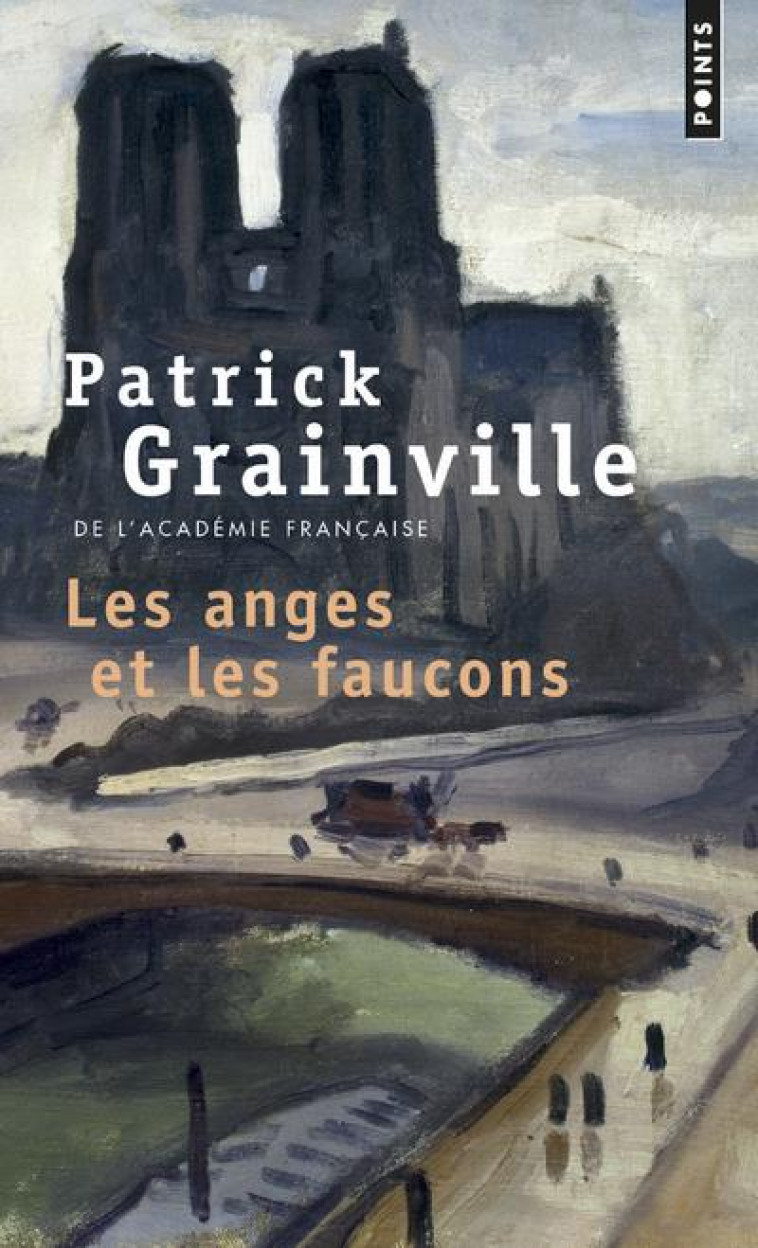 LES ANGES ET LES FAUCONS - GRAINVILLE PATRICK - POINTS