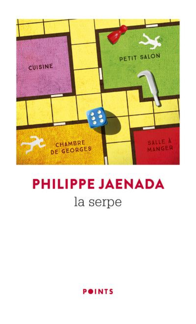 LA SERPE - JAENADA PHILIPPE - POINTS